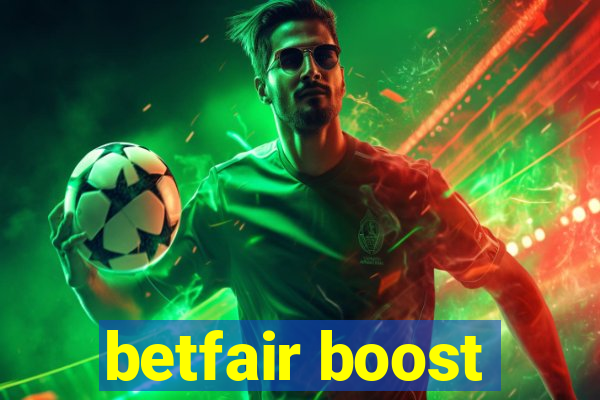 betfair boost